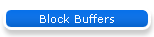 Block Buffers
