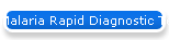 Malaria Rapid Diagnostic Test